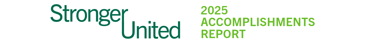 Stronger United: 2025 Accomplishments Report