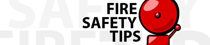 Fire Safety Tips