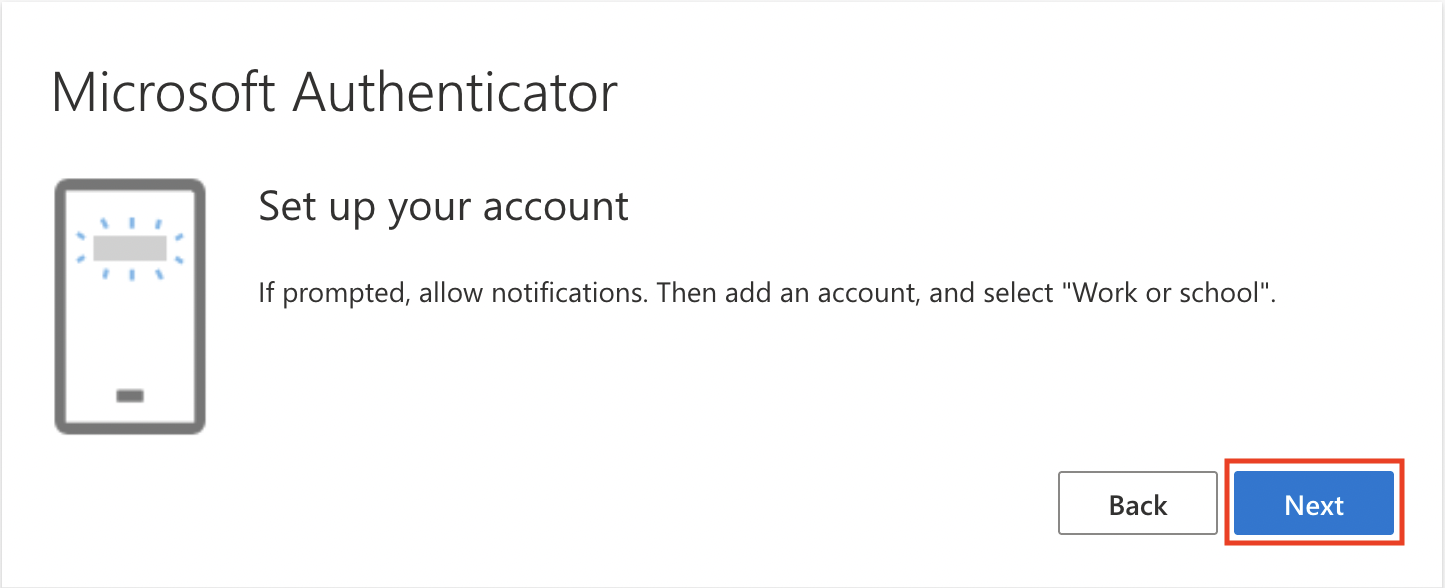 Screenshot of Microsoft MFA enrollment screen prompting the user to allow notifications and choose an account type with the Next button emphasized