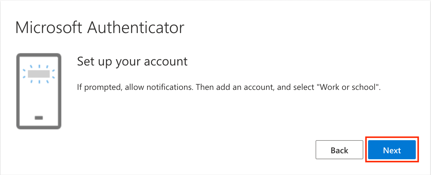 Screenshot of Microsoft MFA enrollment screen prompting the user to allow notifications and choose an account type with the Next button emphasized