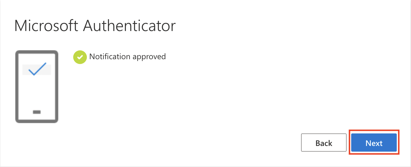 Screenshot of Microsoft MFA enrollment screen notifying the user the push notification was approved with the Next button emphasized