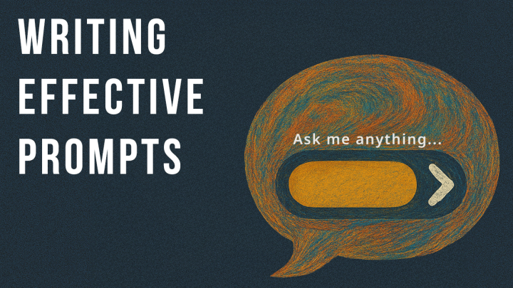 Writing Effective Prompts Workshop