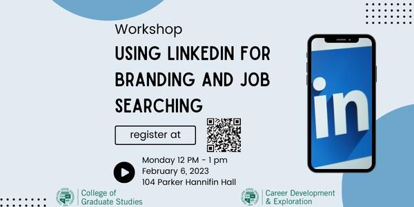 Using LinkedIn for Branding and Job Searching