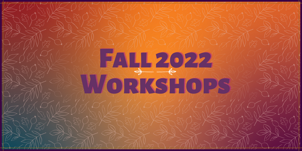 Fall 2022 workshops