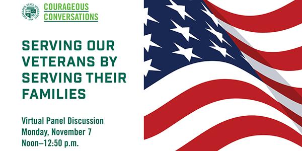 Courageous Conversations - Serving Our Veterans by Serving their Families