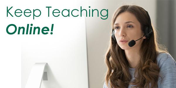 Keep Teaching Online