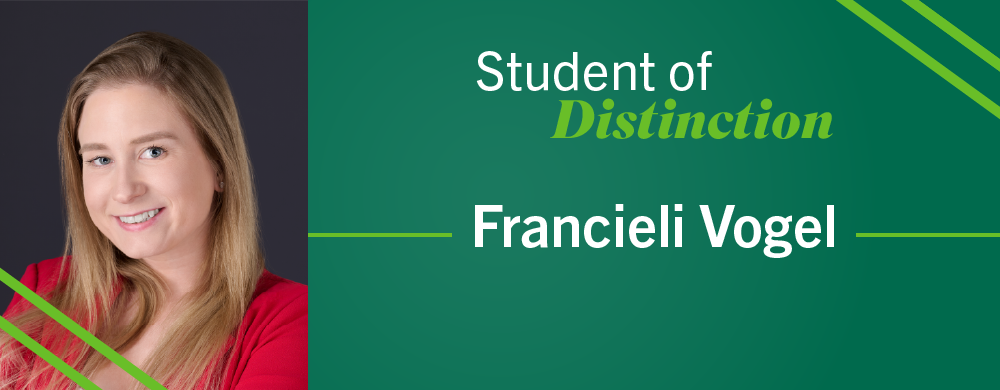 Student of Distinction Francieli Vogel